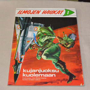 Ilmojen haukat 1 Kujanjuoksu kuolemaan